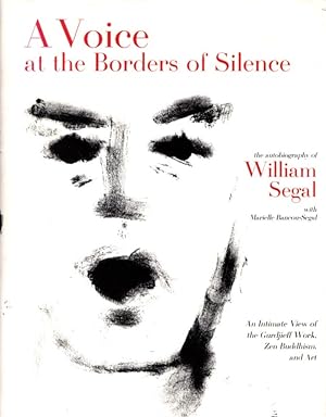 A VOICE AT THE BORDERS OF SILENCE:: The Autobiography of William Segal