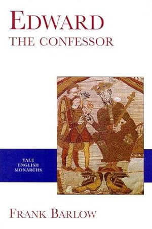 Bild des Verkufers fr Edward the Confessor (The Yale English Monarchs Series) zum Verkauf von WeBuyBooks