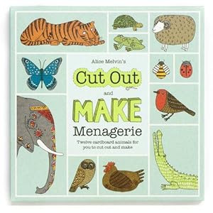 Bild des Verkufers fr Alice Melvin's Cut-out and Make Menagerie of Animals zum Verkauf von WeBuyBooks