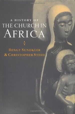 A History of the Church in Africa