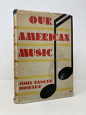 Our American Music: Three Hundred Years of It
