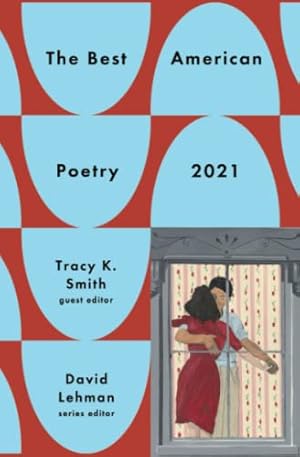 Bild des Verkufers fr The Best American Poetry 2021 (The Best American Poetry series) zum Verkauf von WeBuyBooks