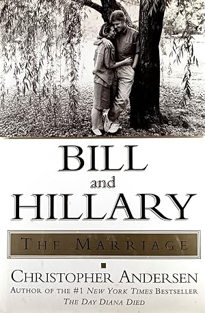 Seller image for Bill and Hillary: The Marriage for sale by Kayleighbug Books, IOBA
