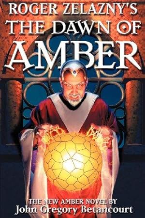 Seller image for Roger Zelazny's The Dawn of Amber for sale by WeBuyBooks