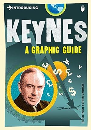 Seller image for Introducing Keynes: A Graphic Guide (Graphic Guides) for sale by WeBuyBooks