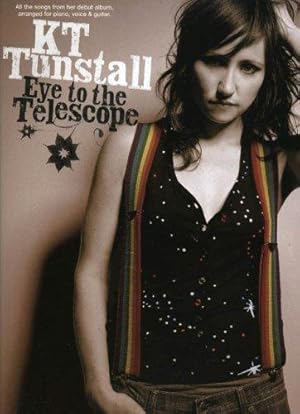 Seller image for KT Tunstall: Eye to the Telescope for Piano, Voice and Guitar (Pvg) for sale by WeBuyBooks