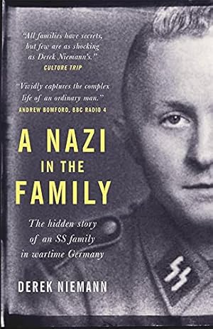 Imagen del vendedor de A Nazi in the Family: The hidden story of an SS family in wartime Germany a la venta por WeBuyBooks