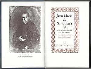Jose Maria de Salvatierra S.J., Selected Letters about Lower Californina