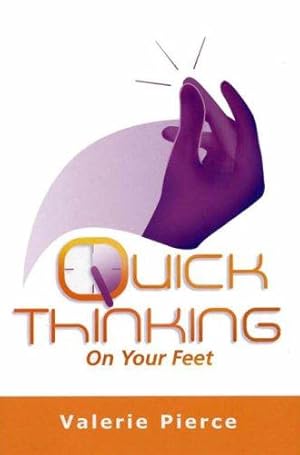 Bild des Verkufers fr Quick Thinking on Your Feet zum Verkauf von WeBuyBooks