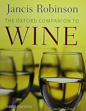 Bild des Verkufers fr The Oxford Companion to Wine (Oxford Companions) zum Verkauf von WeBuyBooks