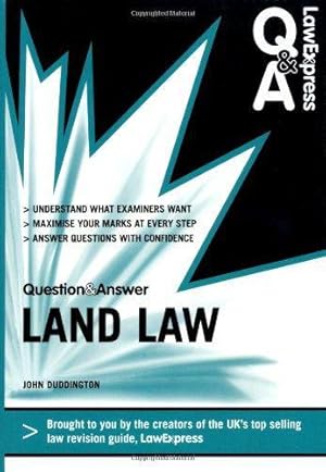 Bild des Verkufers fr Law Express Question and Answer: Land Law (Q&A Revision Guide) (Law Express Questions & Answers) zum Verkauf von WeBuyBooks