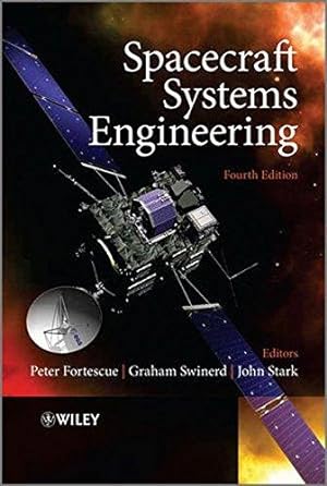 Bild des Verkufers fr Spacecraft Systems Engineering, 4th Edition (Aerospace Series) zum Verkauf von WeBuyBooks