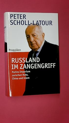 Seller image for RUSSLAND IM ZANGENGRIFF. Putins Imperium zwischen Nato, China und Islam for sale by Butterfly Books GmbH & Co. KG