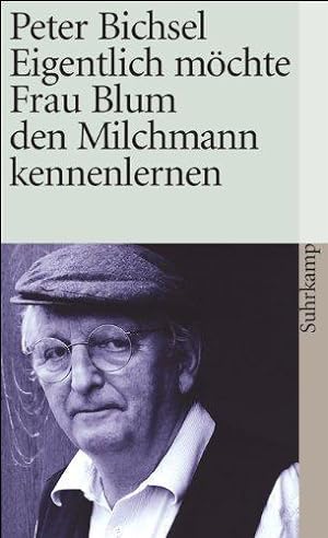 Bild des Verkufers fr Eigentlich möchte Frau Blum den Milchmann kennenlernen: 21 Geschichten zum Verkauf von WeBuyBooks