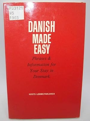 Imagen del vendedor de Danish Made Easy: Phrases and Information for Your Stay in Denmark a la venta por Easy Chair Books