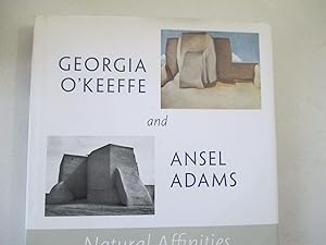 Image du vendeur pour Georgia OKeeffe and Ansel Adams: Natural Affinities mis en vente par GoodwillNI