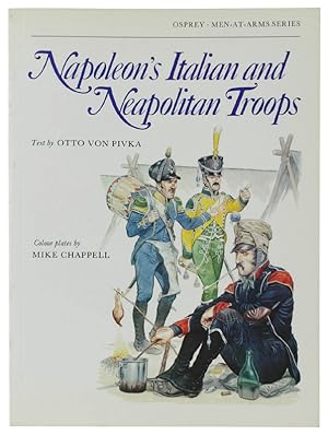 NAPOLEON'S ITALIAN AND NEAPOLITAN TROOPS: