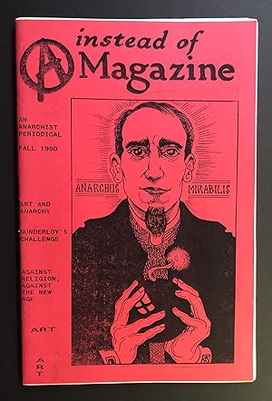 Immagine del venditore per Instead of a Magazine : An Anarchist Periodical, Volume 9, Number 49 (Fall 1990) venduto da Philip Smith, Bookseller