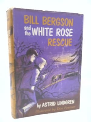 Seller image for Bill Bergson and the White Rose Rescue -Viking Library Binding for sale by ThriftBooksVintage