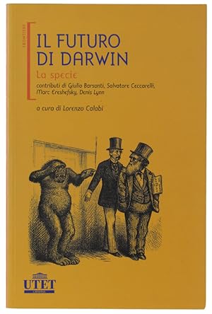 IL FUTURO DI DARWIN. LA SPECIE.: