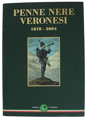 PENNE NERE VERONESI 1878-2004.: