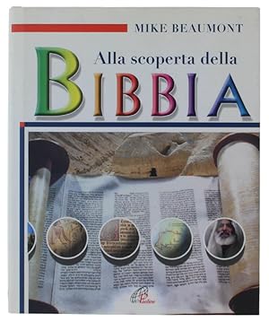 ALLA SCOPERTA DELLA BIBBIA [volume NUOVO]: