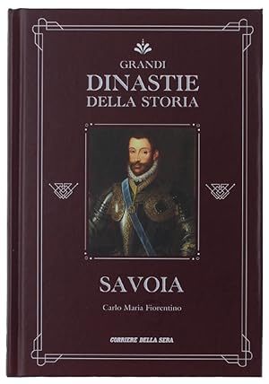 Immagine del venditore per SAVOIA. Grandi Dinastie Della Storia n. 14: venduto da Bergoglio Libri d'Epoca