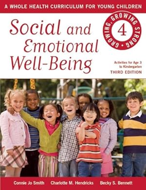 Bild des Verkufers fr Social and Emotional Well-Being : A Whole Health Curriculum for Young Children zum Verkauf von GreatBookPrices