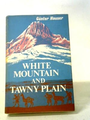 Seller image for White Mountain And Tawny Plain. for sale by World of Rare Books