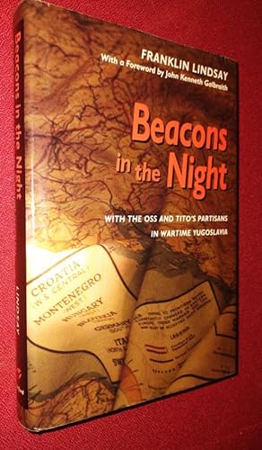BEACONS IN THE NIGHT - With the OSS and Tito's Partisans in Wartime Yugoslavia with Manuscript Le...