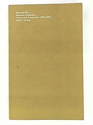 Bild des Verkufers fr Altneue Gedanken: Texte und Gesprche 1987-2001 zum Verkauf von Leserstrahl  (Preise inkl. MwSt.)