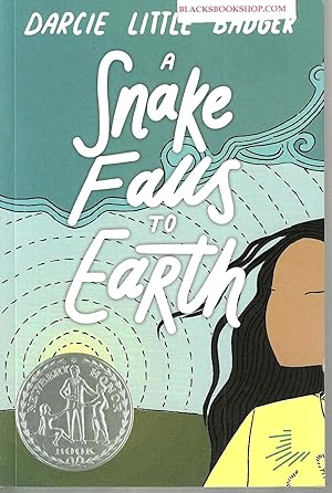 Seller image for A Snake Falls to Earth: Newbery Honor Award Winner for sale by Blacks Bookshop: Member of CABS 2017, IOBA, SIBA, ABA