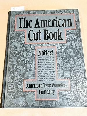 The American Cut Book, Initials, Head and Tail Pieces, Embellishments and Ornaments for the Print...