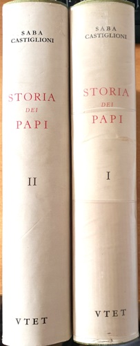 Bild des Verkufers fr Storia dei Papi. Vol.I:Da S.Pietro a Celestino V. Vol.II:Da Bonifacio VIII a Pio XI. zum Verkauf von FIRENZELIBRI SRL