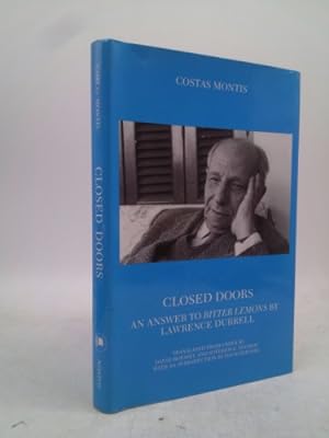 Seller image for Closed Doors: An Answer to Bitter Lemons by Lawrence Durrell for sale by ThriftBooksVintage