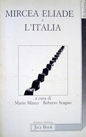 Seller image for Mircea Eliade e l'Italia. for sale by FIRENZELIBRI SRL