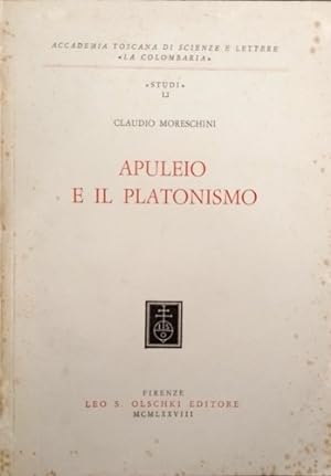 Bild des Verkufers fr Apuleio e il platonismo. zum Verkauf von FIRENZELIBRI SRL