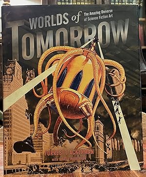 Seller image for Worlds of Tomorrow [FIRST EDITION]; The amazing universe of science fiction art for sale by Uncharted Books