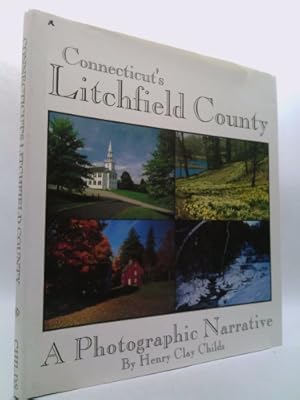 Seller image for Litchfield County: A Photographic Narrative for sale by ThriftBooksVintage