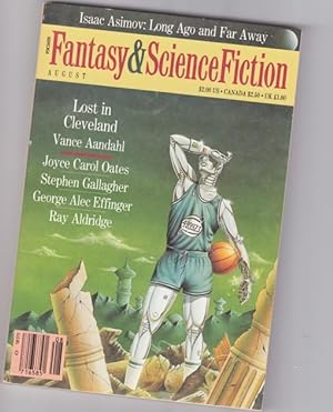 Immagine del venditore per The Magazine of Fantasy and Science Fiction August 1989, The Damntion of A- K-, Irresistible, Lost in Cleveland, The Artist of the Future, Chump Change, Espree, Ribbon of Darkness Over Me, A World Waiting, Long Ago and Far Away, + venduto da Nessa Books