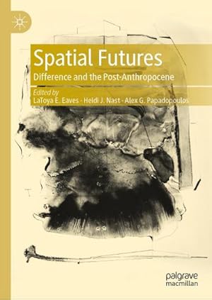 Seller image for Spatial Futures for sale by BuchWeltWeit Ludwig Meier e.K.