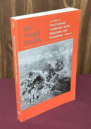Seller image for Post/Colonial Conditions: Exiles, Migrations, and Nomadisms (Yale French Studies Series) for sale by Palimpsest Scholarly Books & Services