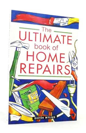 The Ultimate Book of Home Repairs