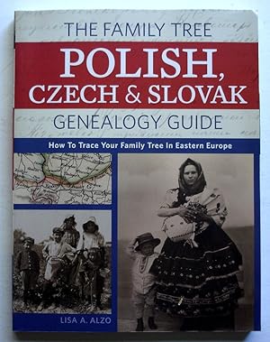 Seller image for The Family Tree Polish, Czech And Slovak Genealogy Guide: How to Trace Your Family Tree in Eastern Europe for sale by Silicon Valley Fine Books