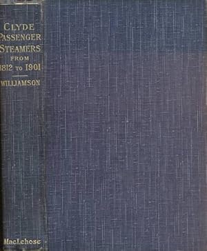 Seller image for The Clyde Passenger Steamer. Its Rise and Progress During the Nineteenth Century for sale by Barter Books Ltd