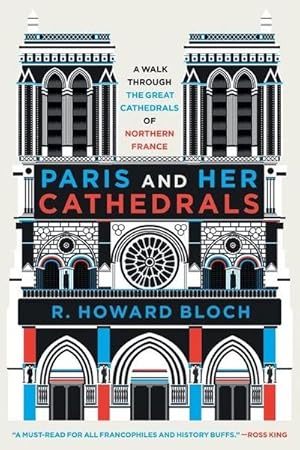 Bild des Verkufers fr Paris and Her Cathedrals zum Verkauf von AHA-BUCH GmbH