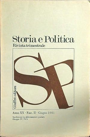 Storia e politica anno XX fasc II giugno 1981