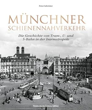 Seller image for Mnchner Schienennahverkehr for sale by moluna