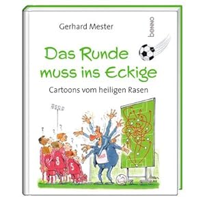 Image du vendeur pour Das Runde muss ins Eckige mis en vente par BuchWeltWeit Ludwig Meier e.K.