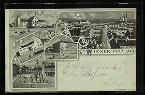 Mondschein-Lithographie Wiener-Neustadt, Militär-Akademie, Realschule und Kaserne